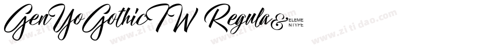 GenYoGothicTW Regula字体转换